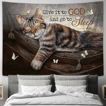 Sleeping Cat Give It To God And Go To Sleep Tapestry Painting - Christian Wall Art - Gifts For Cat Lovers