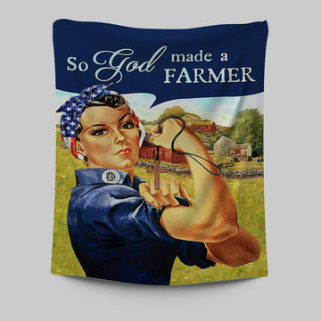 So God Made A Farmer Tapestry Wall Art - Christian Tapestries Prints - Bible Verse Tapestry Art