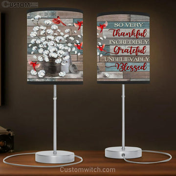 So Very Thankful Incredibly Grateful Unbelievably Blessed - Cardinal Cotton Flower - Table Lamp Gift - Christian Bedroom Decor