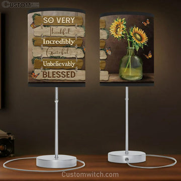 So Very Thankful Incredibly Grateful Unbelievably Blessed Table Lamp Gift - Butterfly Sunflower - Christian Bedroom Decor
