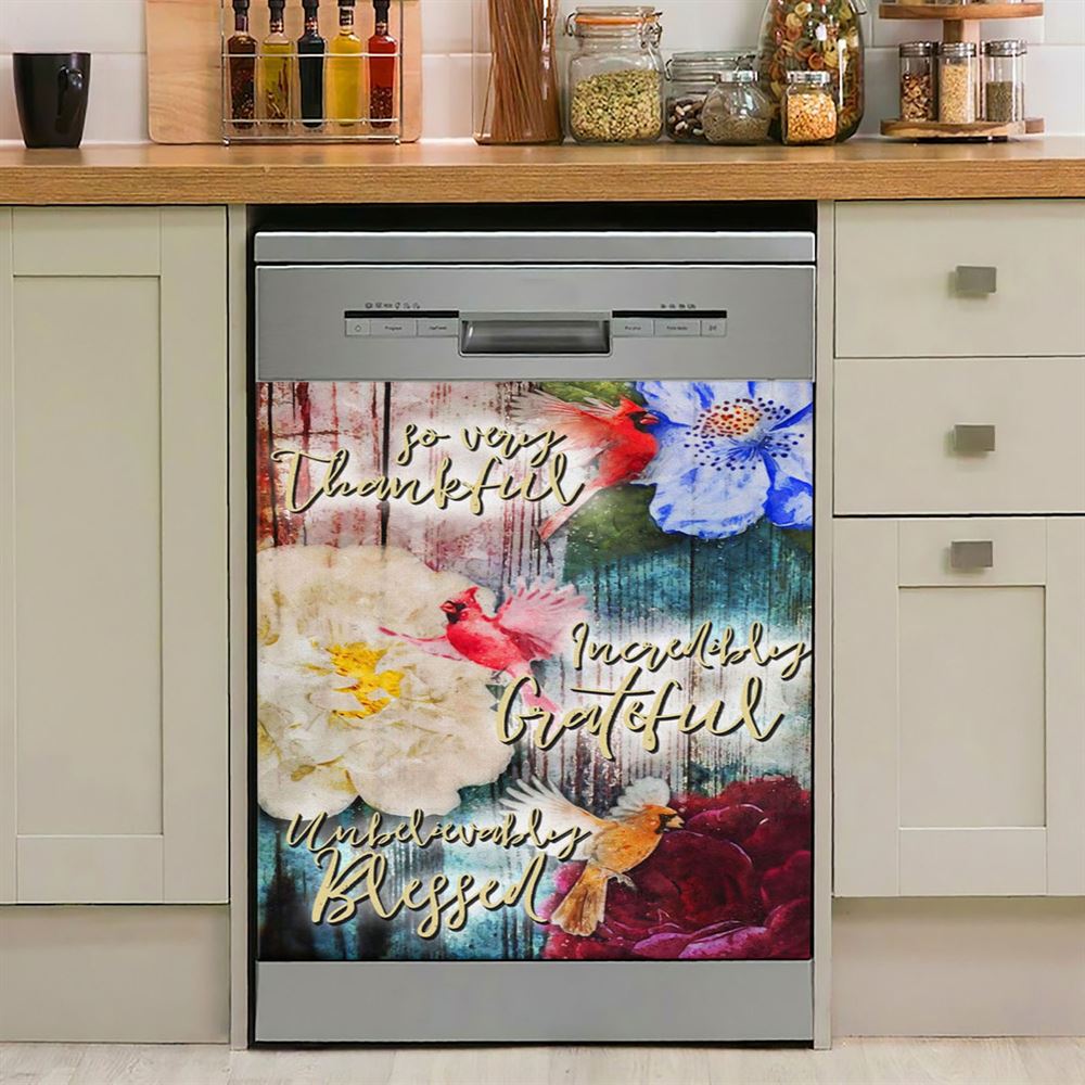 So Very Thankful Incredibly Grateful Unbelievably Blessed Dishwasher Cover, Christian Dishwasher Wrap