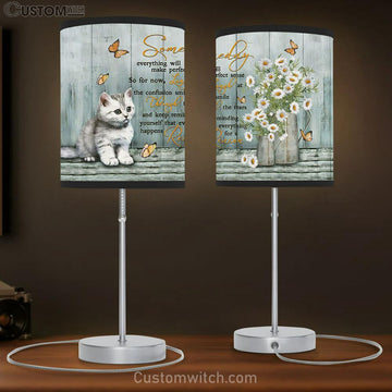 Someday Everything Will Make Perfect Sense White Cat Daisy Vase Table Lamp Painting - Christian Lamp Gift - Gifts For Cat Lovers