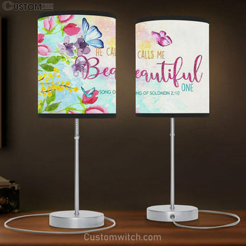 Song Of Solomon 210 He Calls Me Beautiful One Table Lamp Gift - Christian Bedroom Decor