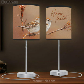 Sparrow Bird Have Faith Lamp Gift Table Lamp - Christian Lamp Gift Decor - Scripture Table Lamp Prints