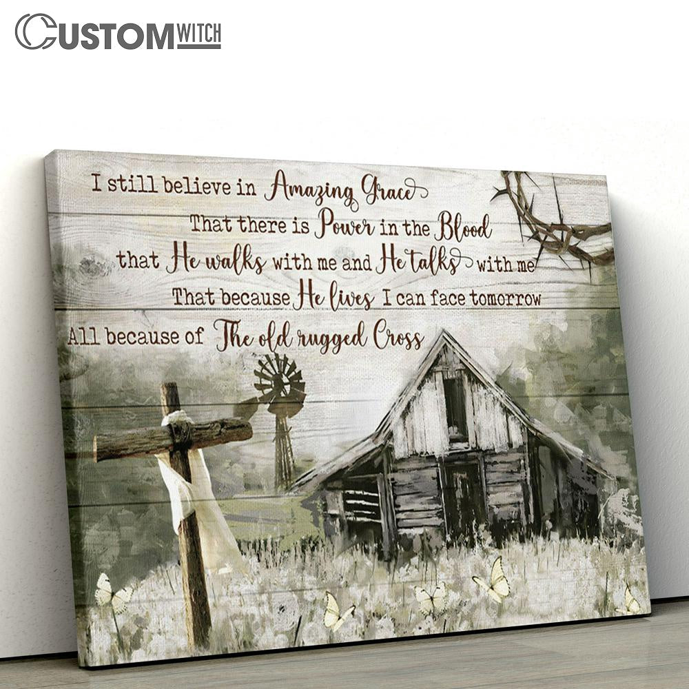 Still Believe In Amazing Grace Cross Barn Large Canvas - Christian Canvas Prints - Religious Canvas Art
