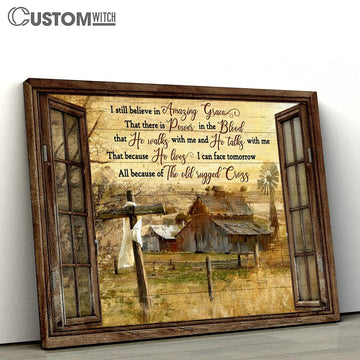 Still Believe In Amazing Grace Window Cross Barn Large Canvas - Christian Canvas Prints - Religious Canvas Art
