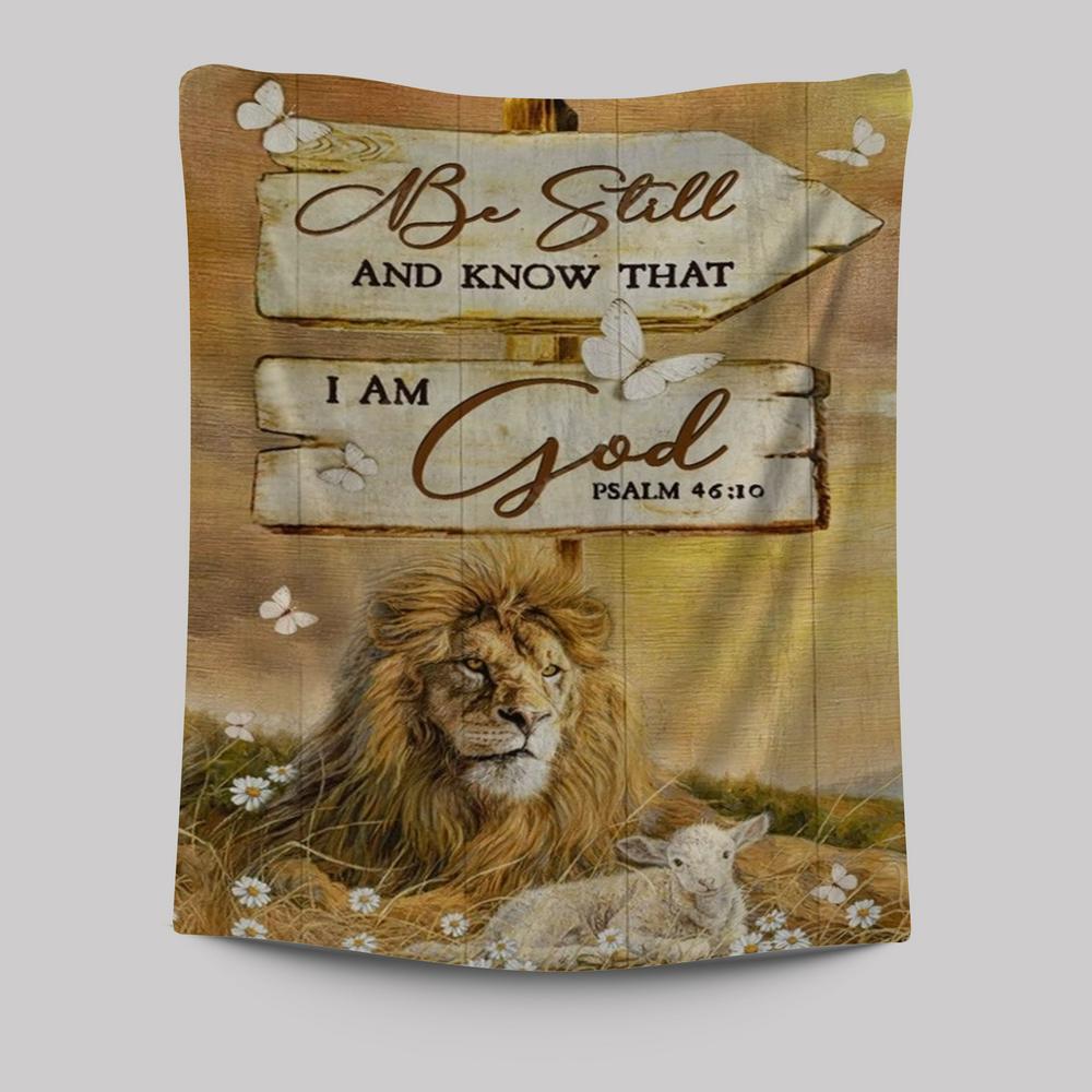 Stunning Lion, Wooden Sign, Be Still And Know That I Am God Tapestry