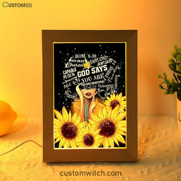 Sunflower Black Girl Frame Lamp Prints - God Says You Are Sunflower Frame Lamp Art - Religious Gifts Night Light