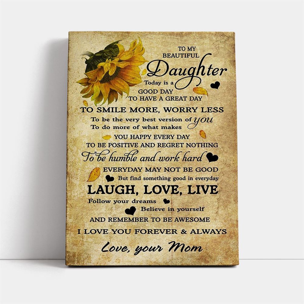Sunflower Canvas Mom To Daughter Today Is A Good Day, Mother&#39;s Day Canvas Art, Gift For Mom, Birthday Gift, Mother&#39;s Day Wall Art