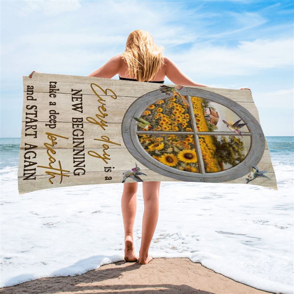 Sunflower Garden, Hummingbirds, Circle Window, Everyday Is A New Beginning Beach Towel, Christian Beach Towel, Christian Gift, Gift For Women