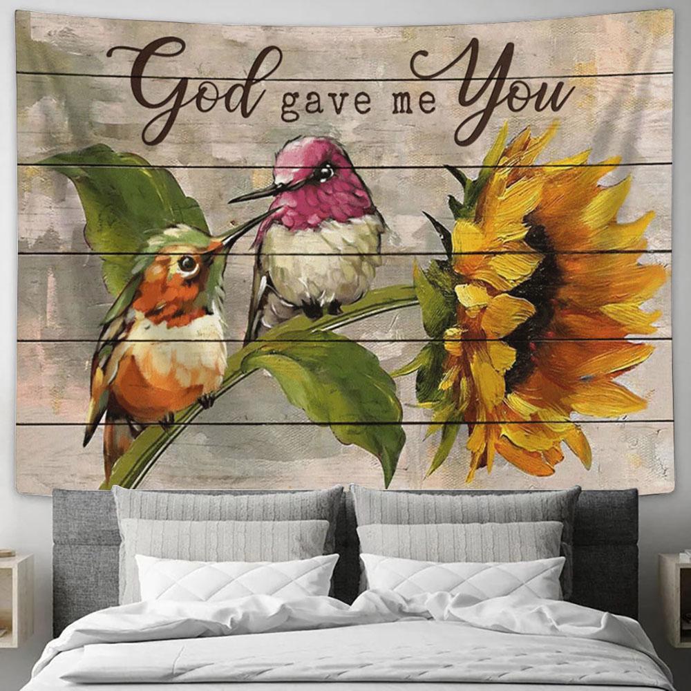 Sunflower Hummingbird God Gave Me You Large Tapestry - Christian Tapestry Prints - Religious Tapestry Art