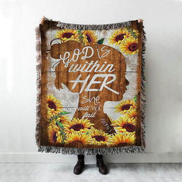 Sunflower Shadow Girl God Is Within Her She Will Not Fail Woven Blanket Art - Christian Art - Bible Verse Throw Blanket - Religious Home Decor