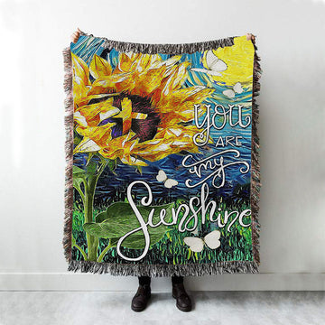 Sunflower You Are My Sunshine Woven Blanket Art - Christian Art - Bible Verse Throw Blanket - Religious Home Decor
