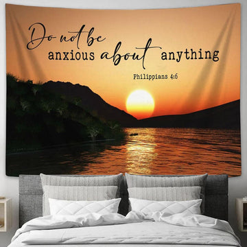 Sunset Philippians 46 Do Not Be Anxious About Anything Tapestry Art - Scripture Tapestry Prints - Christian Wall Art