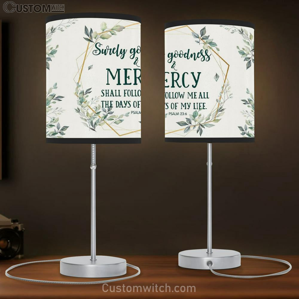 Surely Goodness And Mercy Psalm 236 Bible Verse Table Lamp Gift - Christian Bedroom Decor
