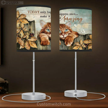 Tabby Cat Today Only Happens Once Table Lamp Painting - Christian Lamp Gift - Gifts For Cat Lovers