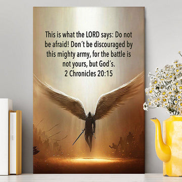 The Battle Is Not Yours But God&#39;s - 2 Chronicles 20 15 Canvas Wall Art - Wing Of God - Christian Canvas Wall Art Decor