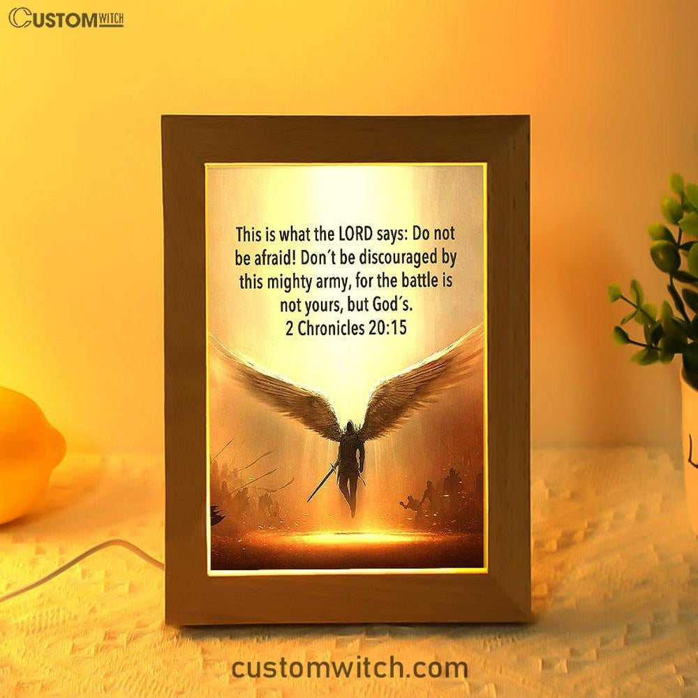 The Battle Is Not Yours But God&#39;s - 2 Chronicles 20 15 Frame Lamp Art - Wing Of God - Christian Night Light Decor