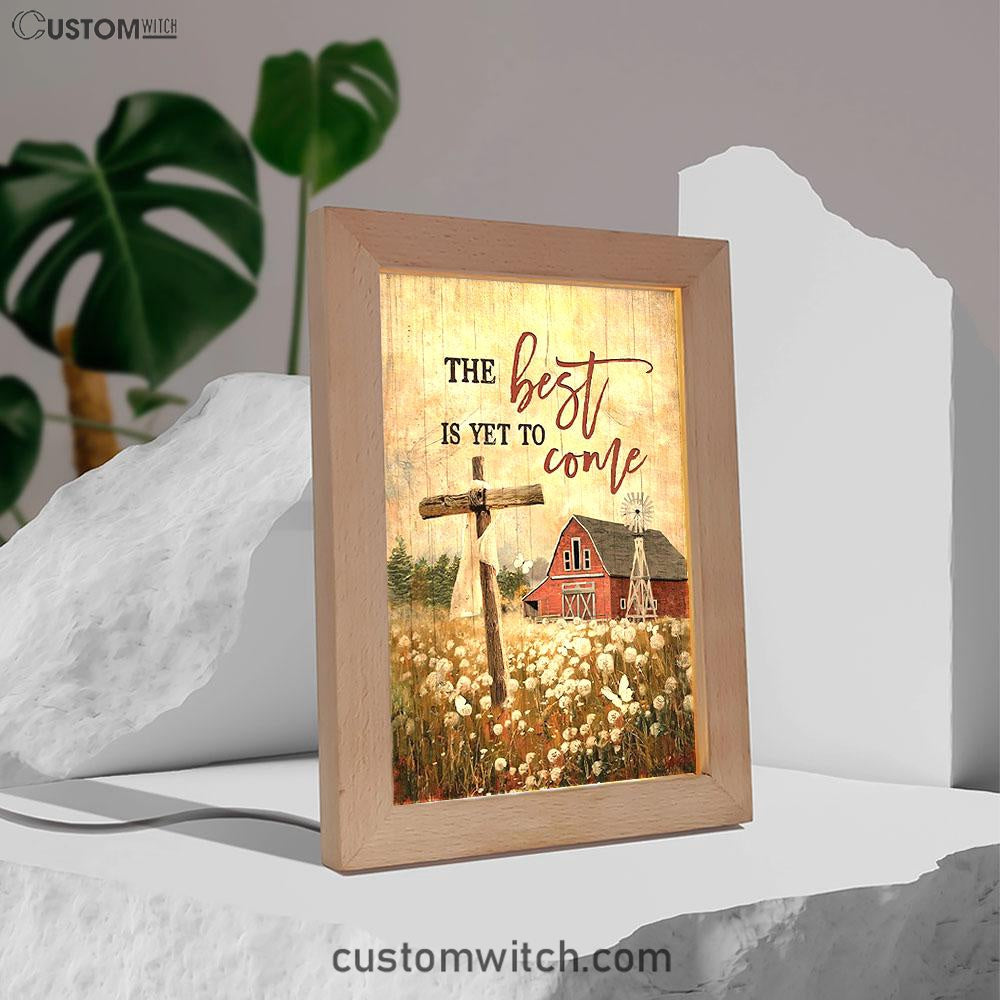 The Best Is Yet To Come Dandelion Field Wooden Cross Frame Lamp Print - Inspirational Frame Lamp Art - Christian Art Home Decor