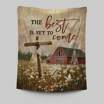 The Best Is Yet To Come Dandelion Field Wooden Cross Tapestry Print - Inspirational Tapestry Art - Christian Wall Art Home Decor