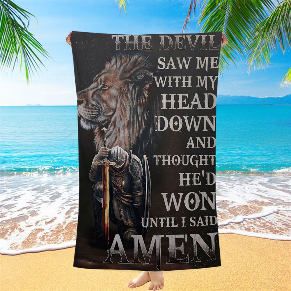 The Devil Saw Me With My Head Down Beach Towel - Warrior And Lion Beach Towel - Christian Beach Towel