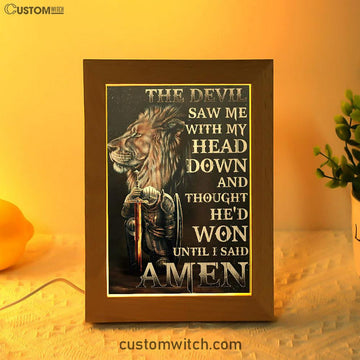 The Devil Saw Me With My Head Down Frame Lamp - Warrior And Lion Frame Lamp Art - Christian Home Decor