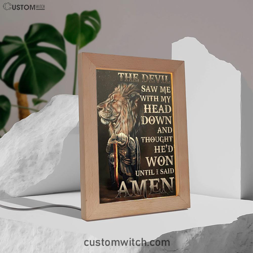 The Devil Saw Me With My Head Down Frame Lamp - Warrior And Lion Frame Lamp Art - Christian Home Decor