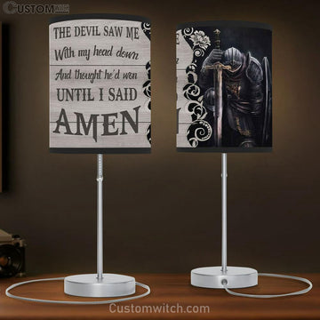 The Devil Saw Me With My Head Down Knight Kneeling Table Lamp Gift - Christian Bedroom Decor