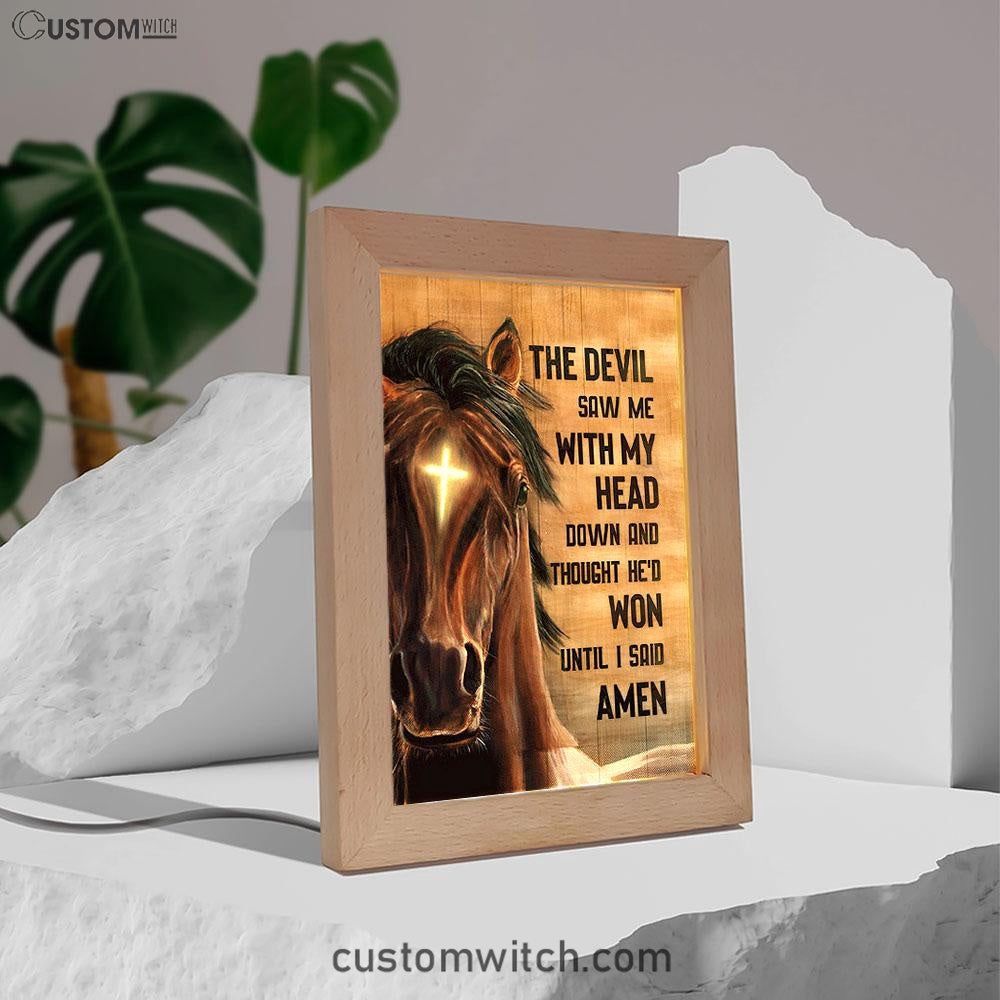 The Devil Saw Me With My Head Face Of Horse Cross Frame Lamp Print - Inspirational Frame Lamp Art - Christian Art Home Decor