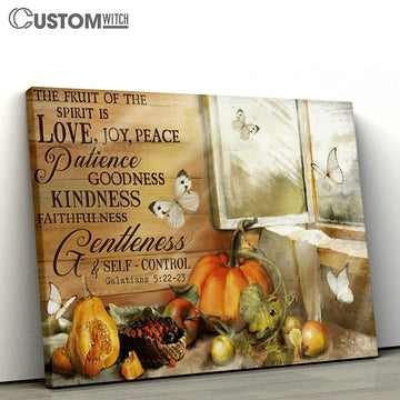 The Fruit Of The Holy Spirit Is Love Joy Peace Patience Goodness Large Canvas - Christian Canvas Prints - Religious Canvas Art