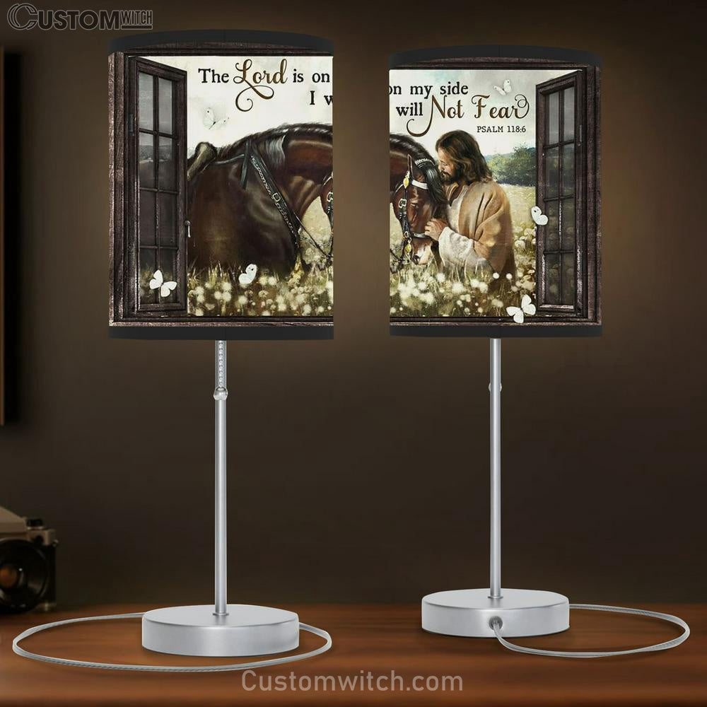 The Lord Is On My Side I Will Not Fear Table Lamp Jesus And Horse Table Lamp Prints - Christian Lamp Gift - Religious Home Decor