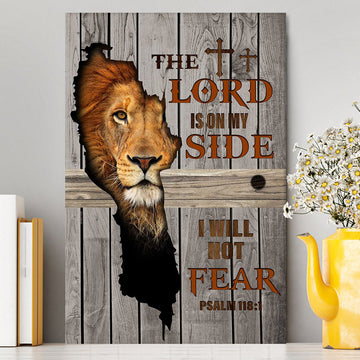 The Lord Is On My Side I Will Not Fear Canvas Wall Art - Christian Wall Canvas - Religious Canvas Prints