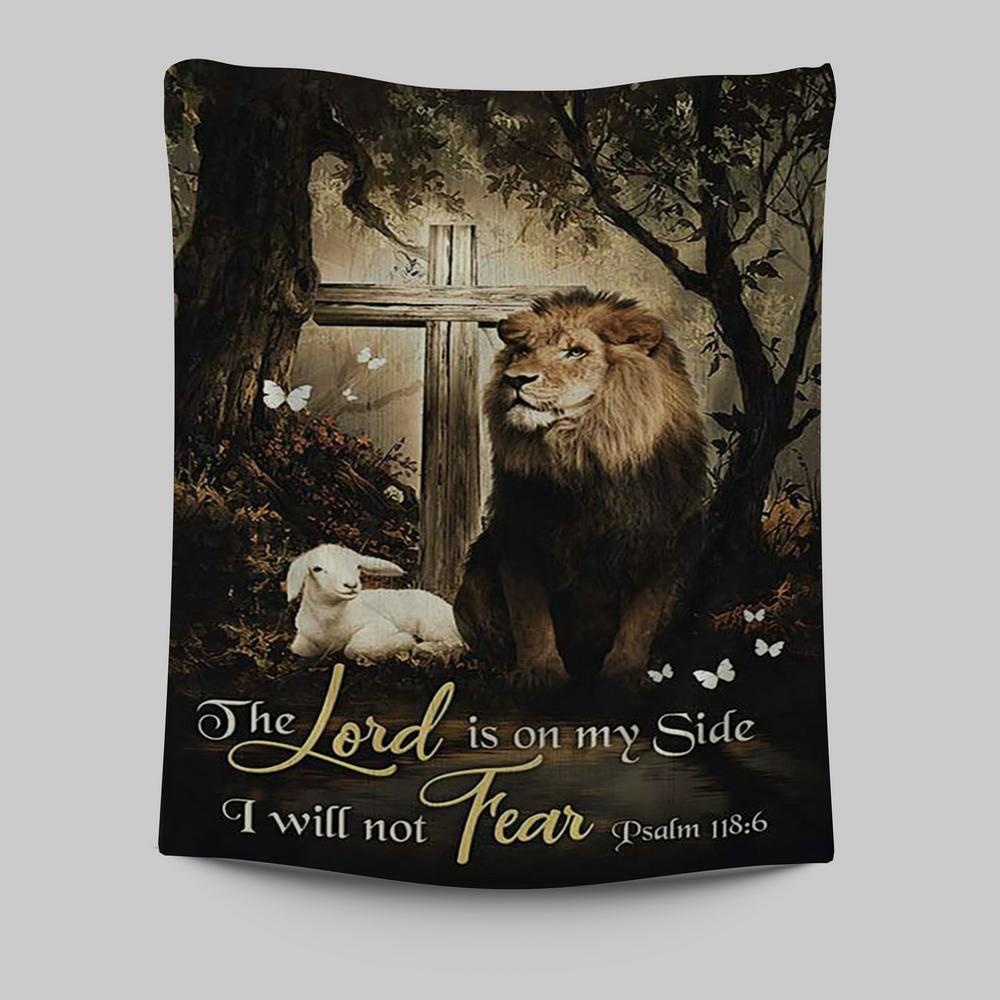 The Lord Is On My Side Tapestry - Lion Lamb Of God Wooden Cross Tapestry Print - Inspirational Tapestry Art - Christian Wall Art Home Decor