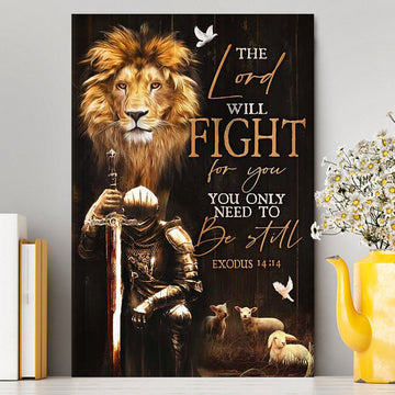 The Lord Will Fight For You Canvas - Lambs Lion Of Judah Knight Of God Canvas Print - Inspirational Canvas Art - Christian Wall Art Home Decor