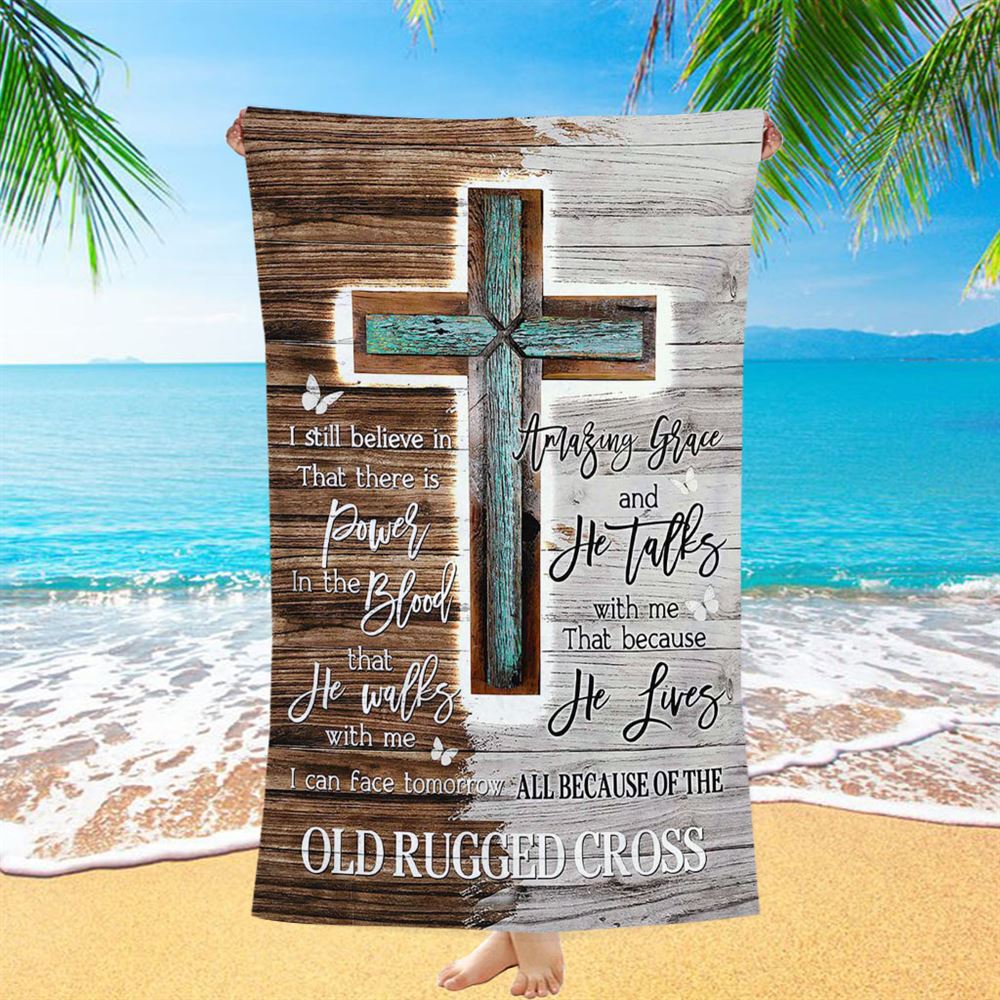 The Old Rugged Cross Beach Towel - Christian Art - Bible Verse Beach Towel - Religious Beach Towel