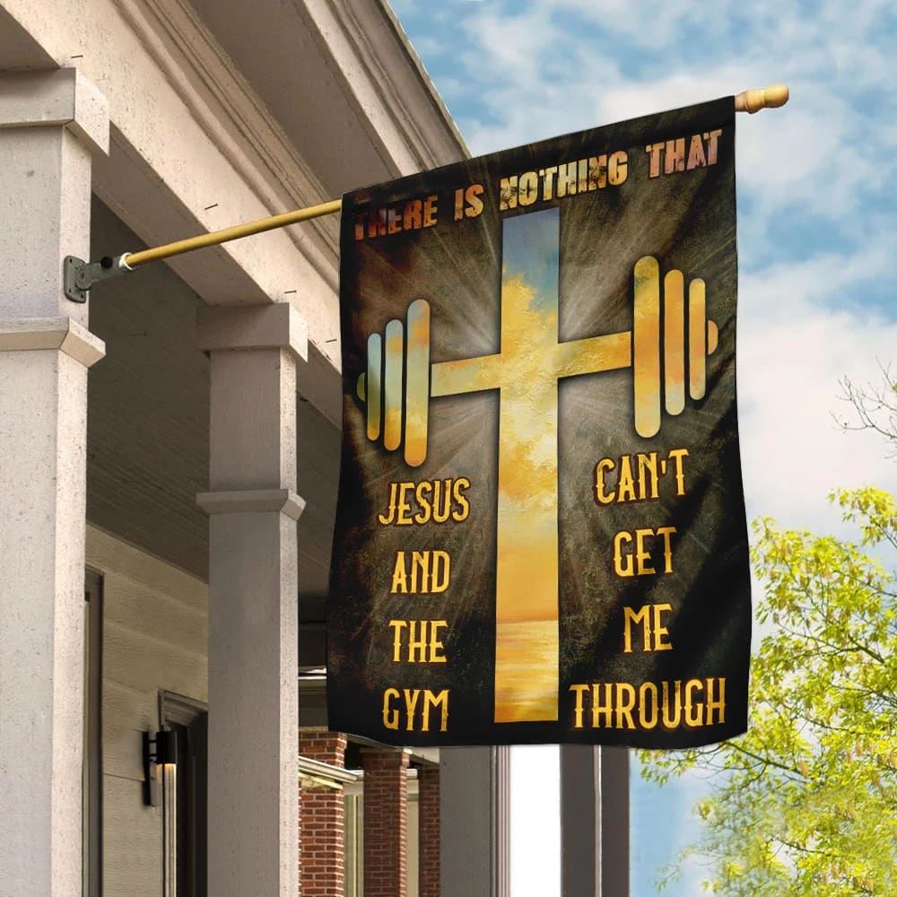 There Is Nothing That Jesus &amp;amp The Gym Can&#39;t Get Me Through House Flag, Outdoor Religious Flags, Christian Flag, Scripture Flag, Garden Banner