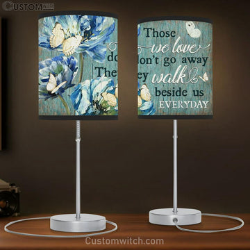 They Walk Beside Us Everyday Butterfly Blue Flower Large Table Lamp - Christian Table Lamp Prints - Religious Table Lamp Art