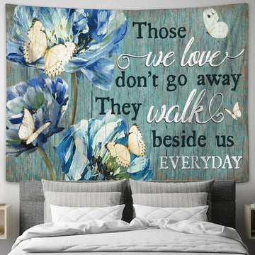 They Walk Beside Us Everyday Butterfly Blue Flower Large Tapestry - Christian Tapestry Prints - Religious Tapestry Art
