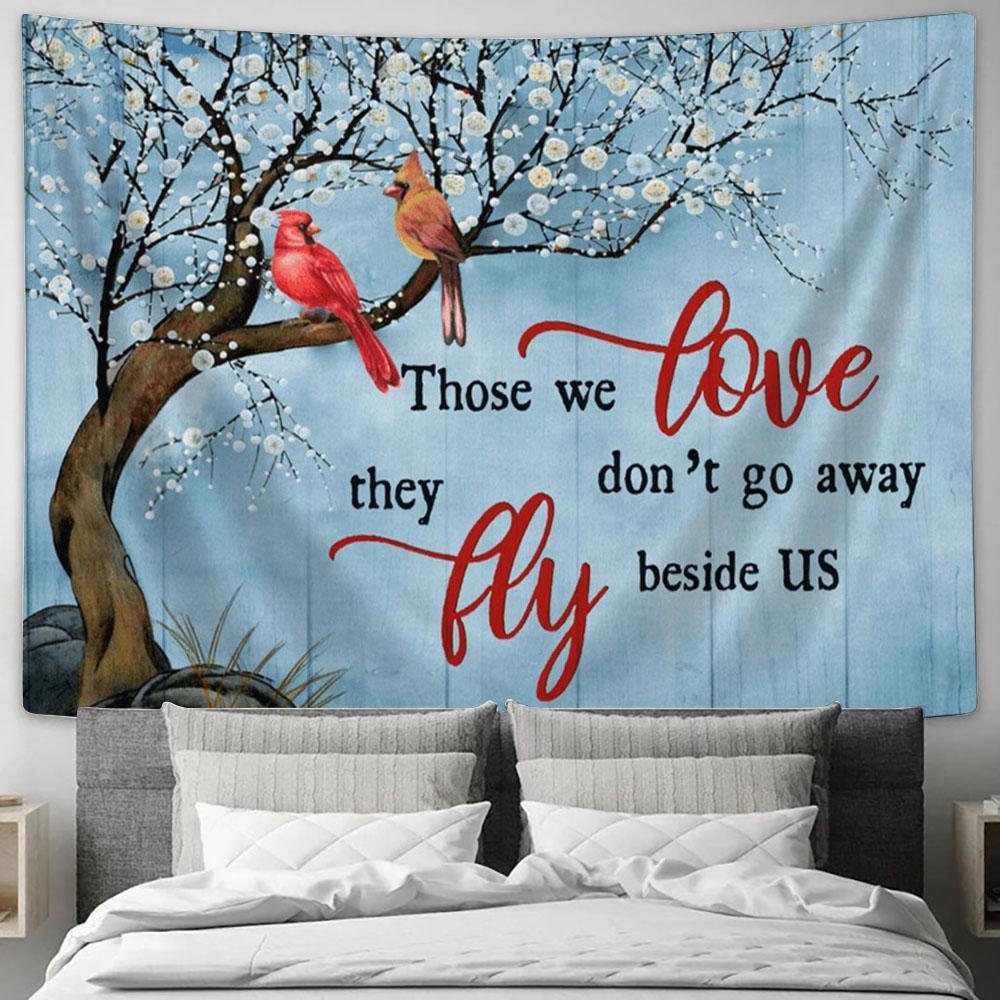 Those We Love Don&#39;t Go Away Cardinal Large Tapestry - Christian Tapestry Prints - Religious Tapestry Art