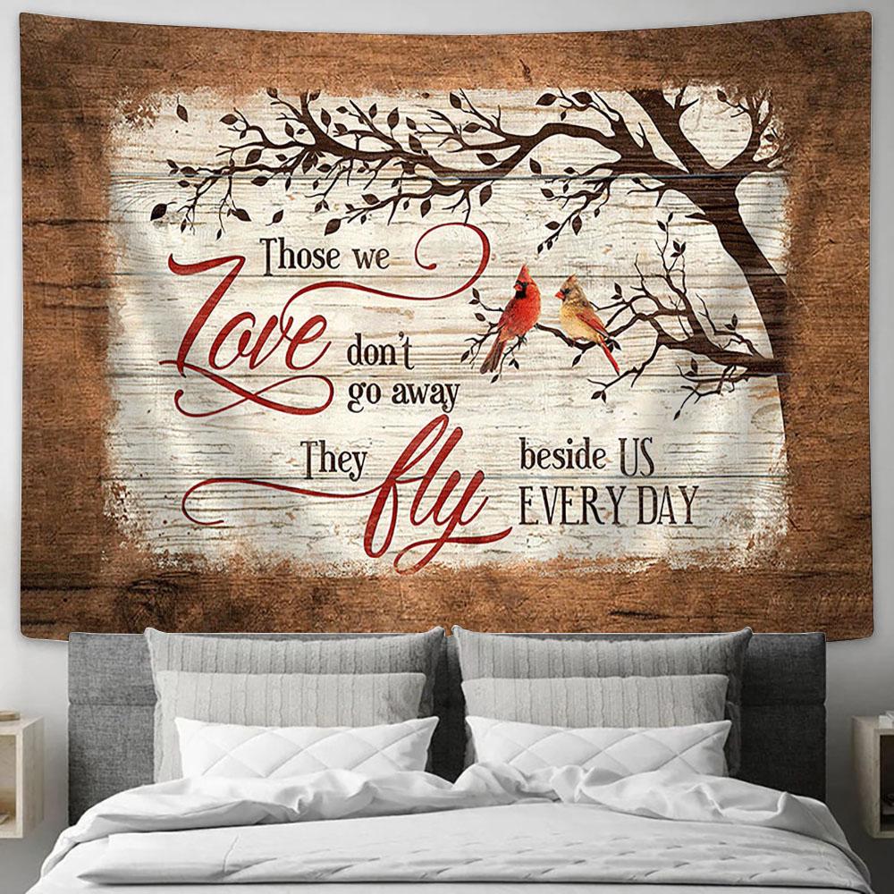 Those We Love Don&#39;t Go Away Red Cardinal Tapestry Art - Christian Wall Art Decor - Bible Verse Tapestry