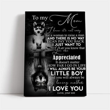 To My Mom From Son Husky Canvas, Mother's Day Canvas Art, Gift For Mom, Birthday Gift, Mother's Day Wall Art