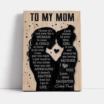 To My Mom Love From Daughter Personalized Mother's Day Canvas, Mother's Day Canvas Art, Gift For Mom, Birthday Gift, Mother's Day Wall Art
