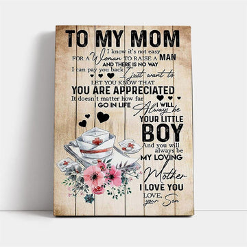 To My Mom Nurse Son Mother's Day Gift Canvas, Mother's Day Canvas Art, Gift For Mom, Birthday Gift, Mother's Day Wall Art