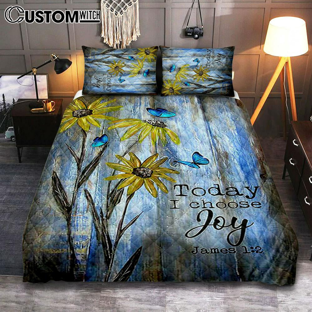 Today I Choose Joy Blue Butterfly Sunflower Quilt Bedding Set Bedroom - Bible Verse Quilt Bedding Set Art - Christian Home Decor