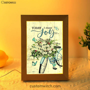 Today I Choose Joy Daisy Flower Blue Bicycle Butterfly Frame Lamp Print - Inspirational Frame Lamp Art - Christian Art Home Decor
