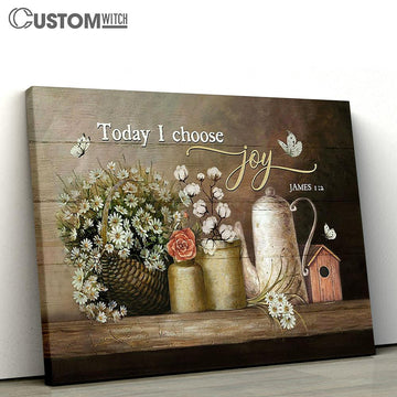 Today I Choose Joy Daisy Flower, White Butterfly Canvas Art - Bible Verse Wall Art - Wall Decor Christian