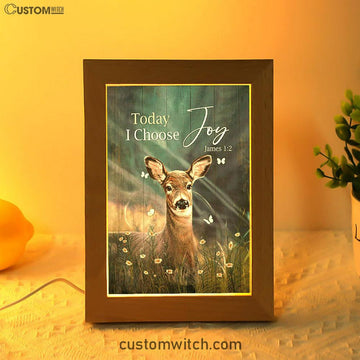 Today I Choose Joy Deer Butterfly Flower Field Frame Lamp Art - Bible Verse Wooden Lamp - Inspirational Art - Christian Home Decor