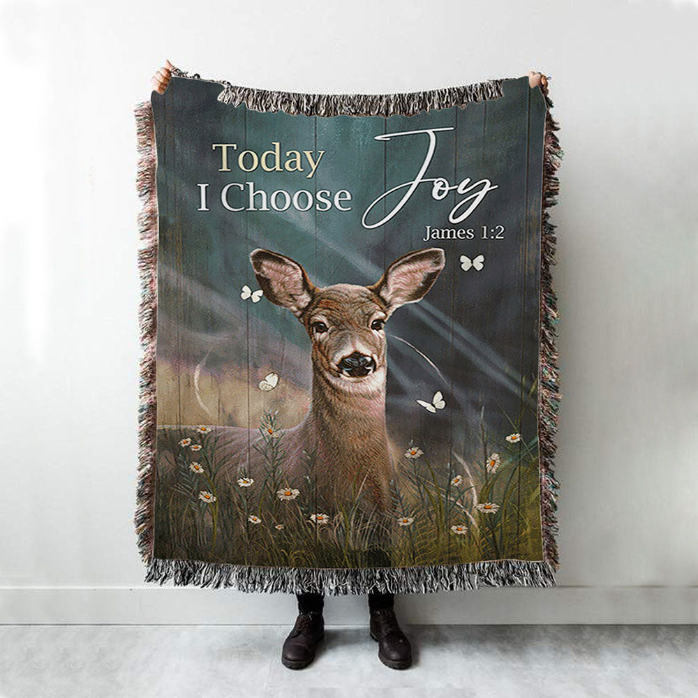 Today I Choose Joy Deer Butterfly Flower Field Woven Throw Blanket - Bible Verse Woven Blanket Art - Inspirational Art - Christian Home Decor