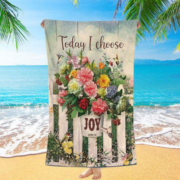 Today I Choose Joy Flower Pot Hummingbird Beach Towel - Inspirational Beach Towel - Christian Beach Towel
