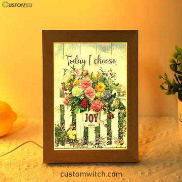 Today I Choose Joy Flower Pot Hummingbird Frame Lamp Print - Inspirational Frame Lamp Art - Christian Art Home Decor